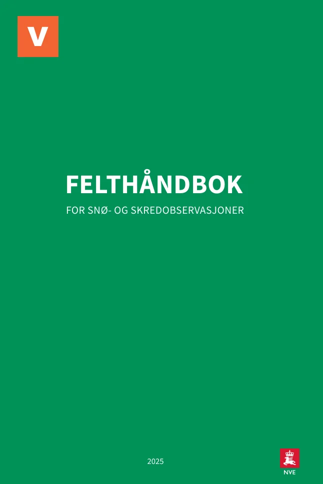 Felthåndbok snø-og skredobservasjon v:1079252 Felthåndbok snø-og skredobservasjon v:1079252